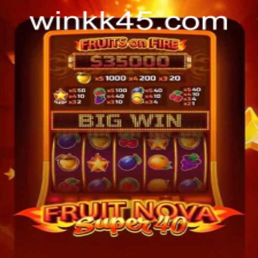 Exploring FruitNovaSuper40: A Thrilling Casino Experience with KK45 PH Login